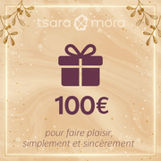 Carte Cadeau Tsara Mora 100€. Le cadeau premium pour laisser vraiment le choix.